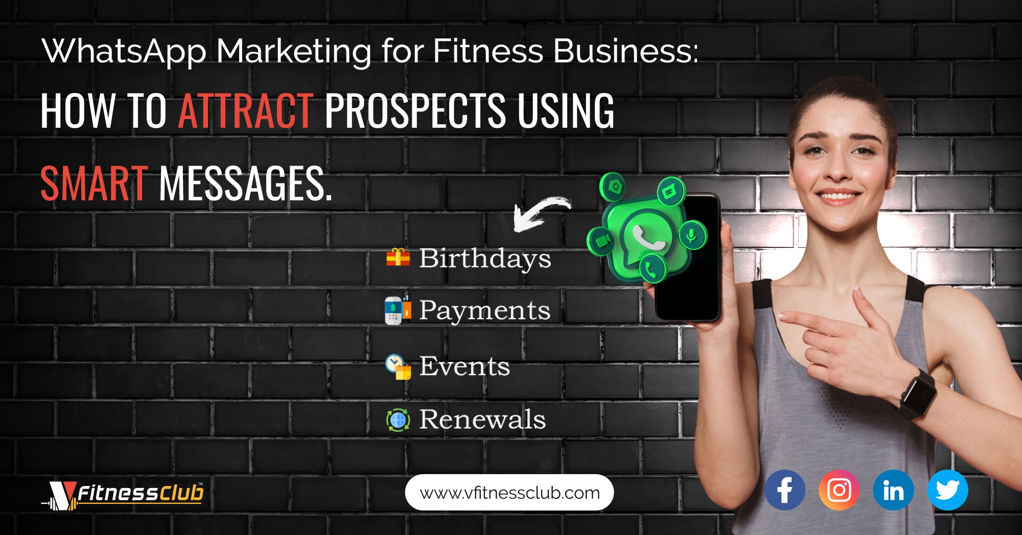 WhatsApp Marketing for Fitness Business: How to attract prospects using smart messages