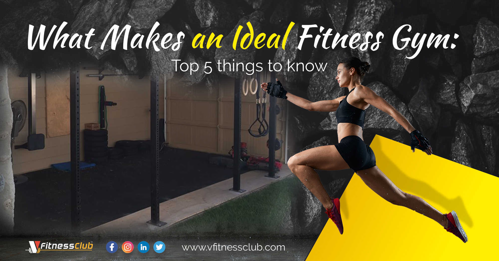 What Makes an Ideal Fitness Gym: Top 5 things to know