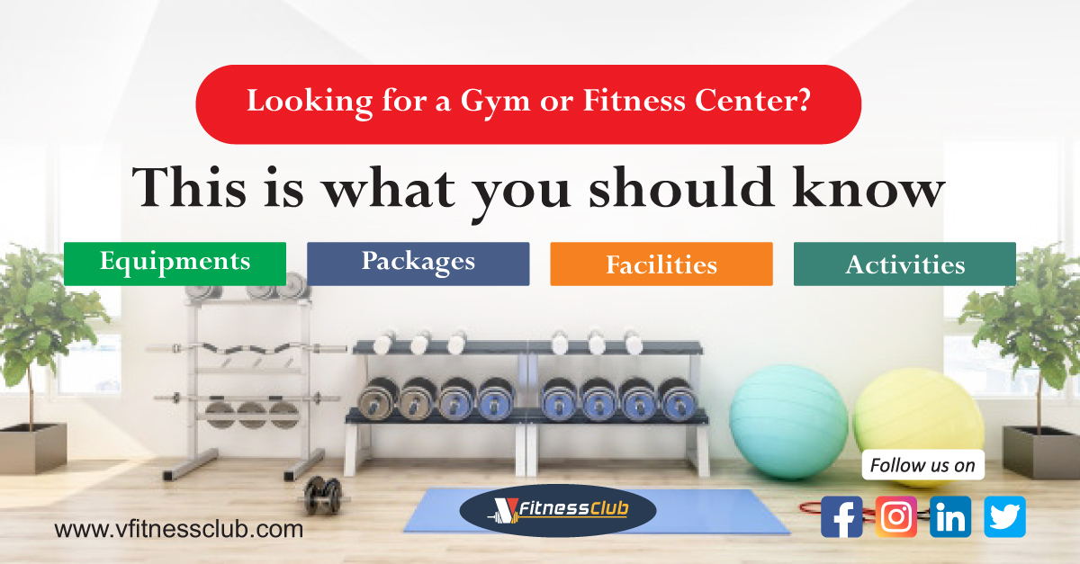 Looking for a Gym or Fitness Center? This is what you should know