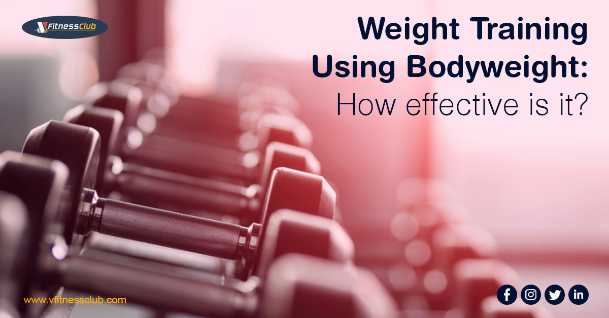 Weight Training Using Bodyweight: How effective is it?